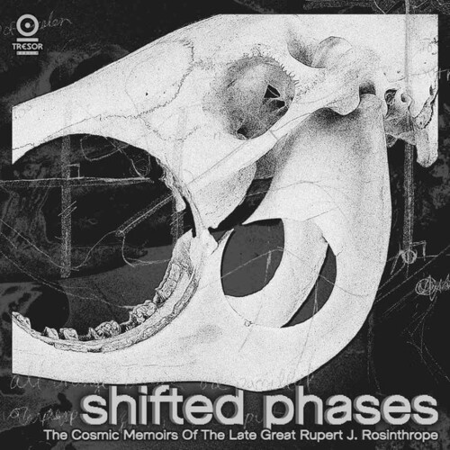 Shifted Phases - The Cosmic Memoirs - Of The Late Great Rupert J. Rosinth