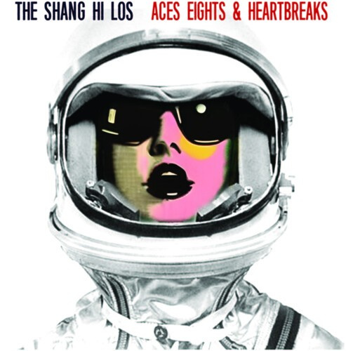 Shang Hi Los The - Aces Eights & Heartbreaks