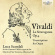 Antonio Vivaldi - La Stravaganza, Op. 4 - Transcripti Antonio Vivaldi - La Stravaganza, Op. 4 - Transcripti