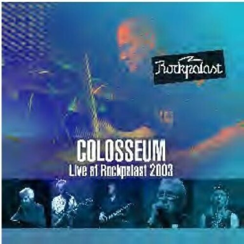 Colosseum - Live At Rockpalast 2003 (2Cd+Dvd)