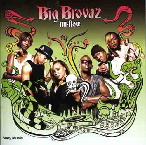 Big Brovaz - Nu Flow