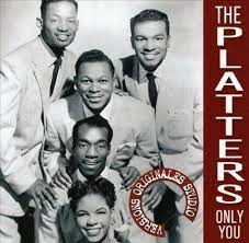 The Platters - Only You