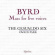 Byrd William - Mass For Five Voices & Other Works Byrd William - Mass For Five Voices & Other Works