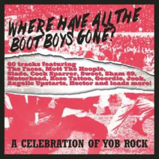 Various Artists - Where Have All The Boot Boys Gone?