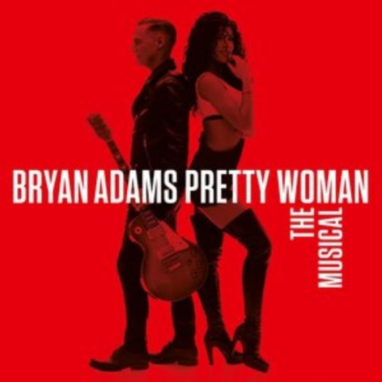 Bryan Adams - Pretty Woman ? The Musical