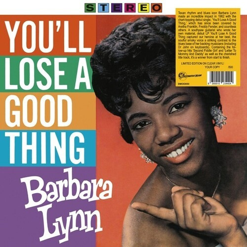 Barbara Lynn - You?Ll Lose A Good Thing