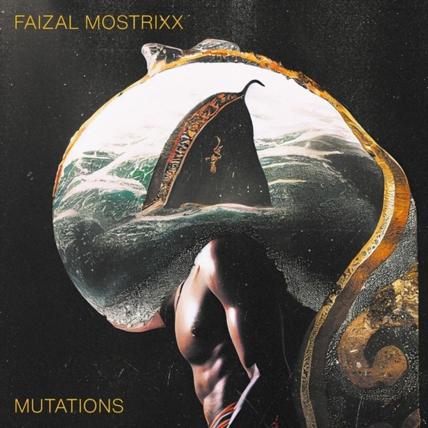 Faizal Ddamba Mostrixx - Mutations