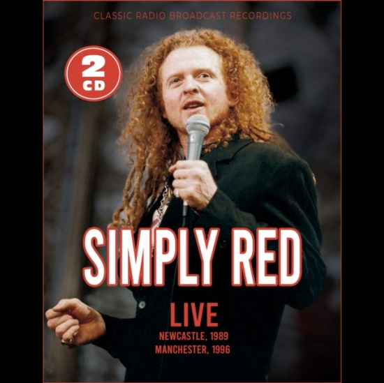 Simply Red - Live - Newcastle, 1999 / Manchester