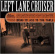 Left Lane Cruiser - Bring Yo' Ass To The Table Left Lane Cruiser - Bring Yo' Ass To The Table