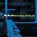 Madlib - Shades Of Blue Madlib - Shades Of Blue