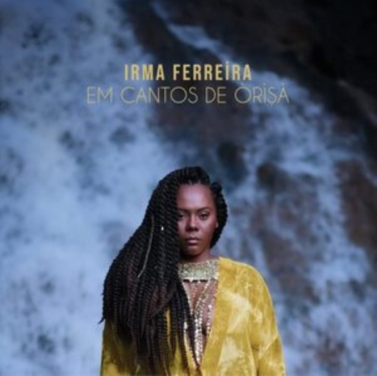 Ferreira Irma - Em Cantos De  Orisa