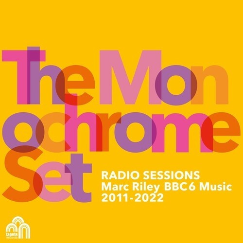 The Monochrome Set - Radio Sessions (Marc Riley Bbc 6 Mu