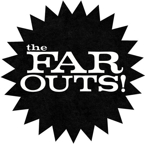 The Far Outs! - The Far Outs