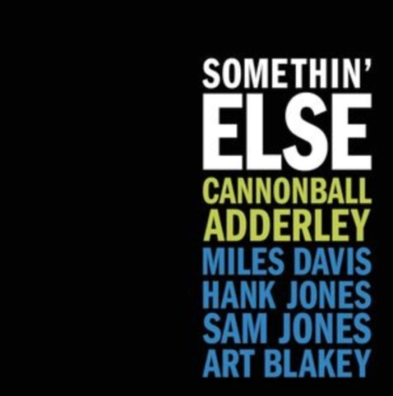 Adderley cannonball - Somethin Else (Clear)