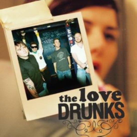 Love Drunks The - Love Drunks, The
