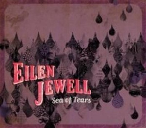 Eilen Jewell - Sea Of Tears