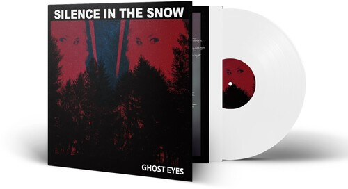 Silence In The Snow - Ghost Eyes (White Vinyl Lp)