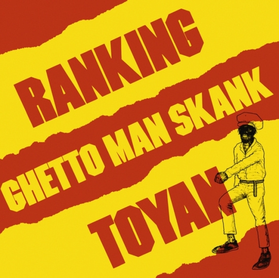 Ranking Toyan - Ghetto man shank