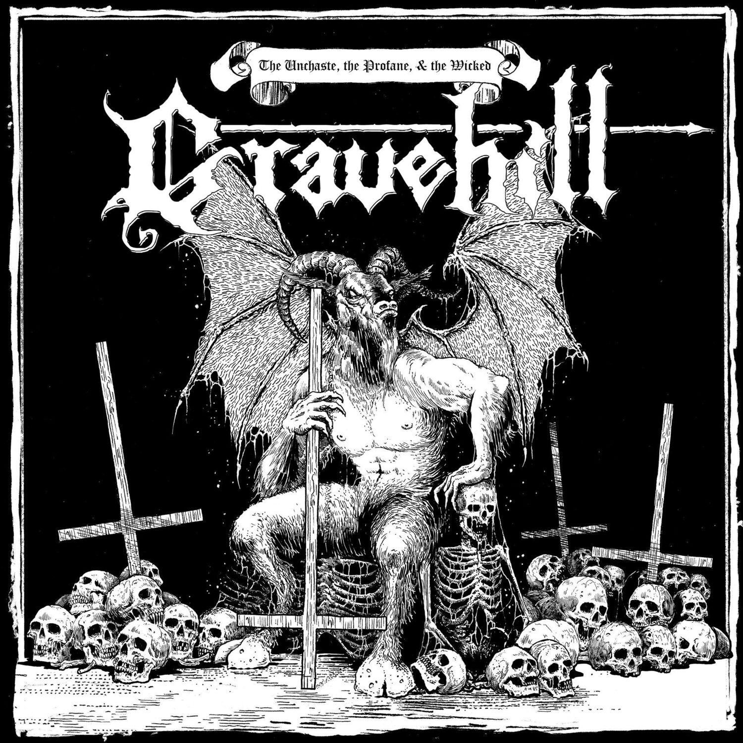 Gravehill - The Unchaste, The Profane & The Wic
