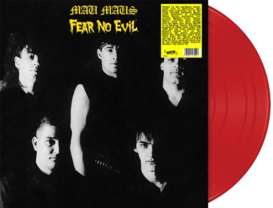 Mau Maus - Fear No Evil (Red Vinyl)