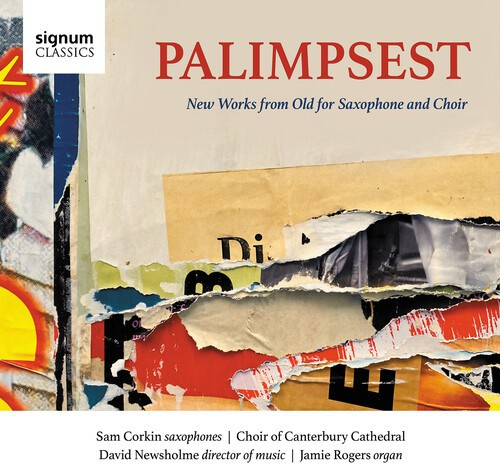 Sam Corkin The Choir Of Canterbury - Palimpsest - New Works From Old For