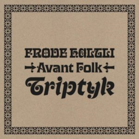 HaltliFrode Avant Folk - Triptyk