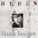 Frank Boeijen - Heden Frank Boeijen - Heden