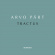 Pärt Arvo - Tractus Pärt Arvo - Tractus