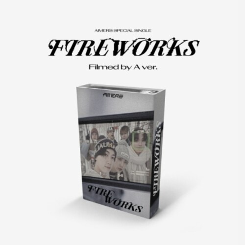 AIMERS - (Fireworks) (Filmed by A Ver.)