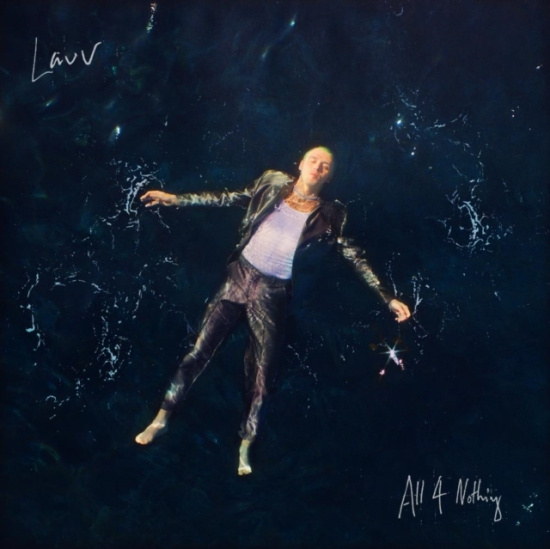 Lauv - All 4 Nothing [Explicit Content]