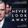 Max Richter - Never Look Away Max Richter - Never Look Away