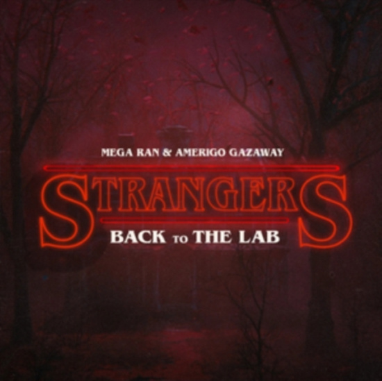 MEGA RAN AND AMERIGO - Strangers (Red/Black Splatter Vinyl)