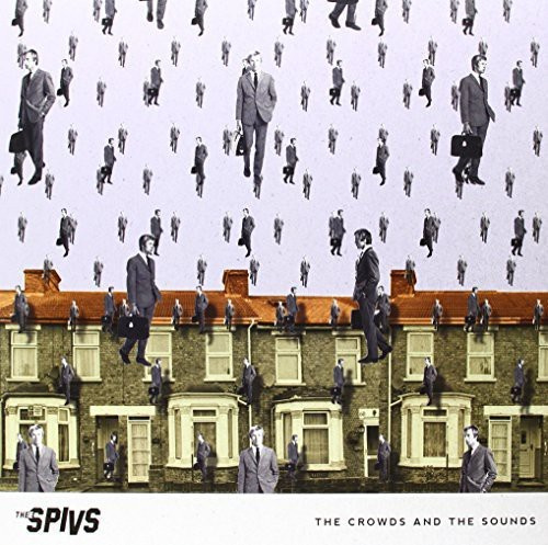 Thee Spivs - Crowds And The Sounds