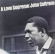 John Coltrane - A Love Supreme John Coltrane - A Love Supreme