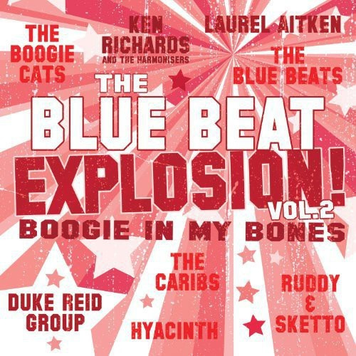 Various Artists - Blue Beat Explosion Boogie In My Bo