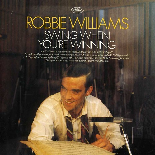Robbie Williams - Swing When You Are W