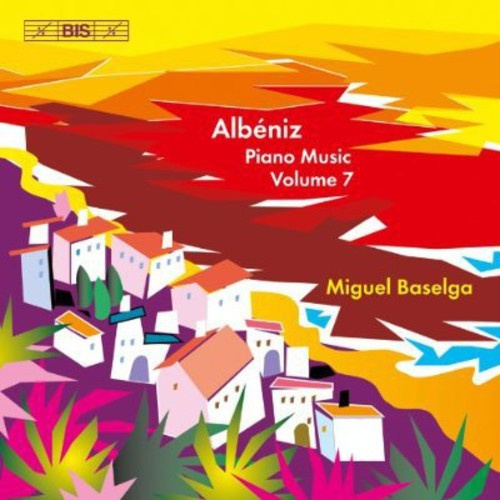 Albeniz - Piano Music Vol 7