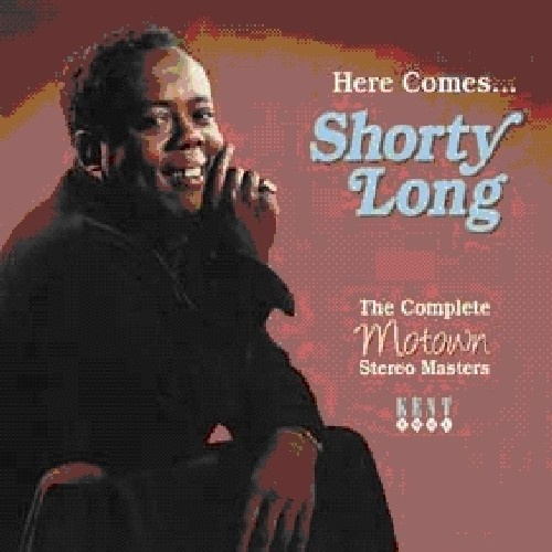 Long Shorty - Here Comes Shorty Long - The Comple