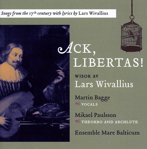 Lars Wivallius - Ack Libertas