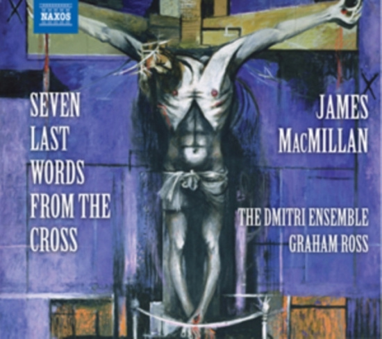 Macmillan - Seven Last Words From The Cross