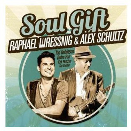 Wressing Raphael And Alex Schultz - Soul Gift