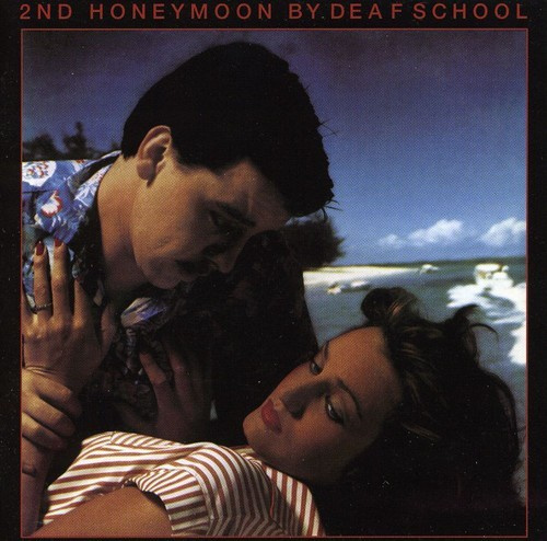 Deaf School - 2Nd Honeymoon