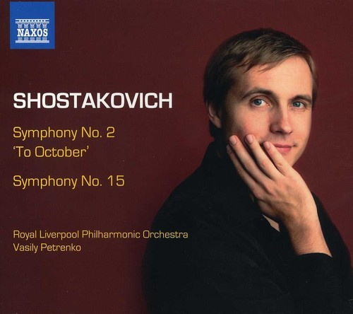 Shostakovich - Symphonies 2 & 15