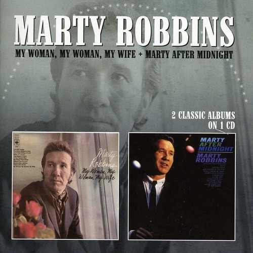 Marty Robbins - My Woman, My Woman, My Wife/Marty A