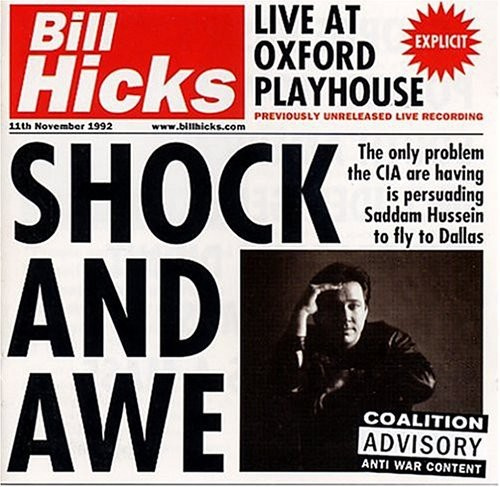 Bill Hicks - Shock & Awe