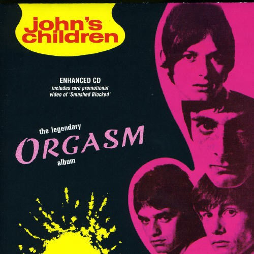 John's Children - Legendary Orgasm Album