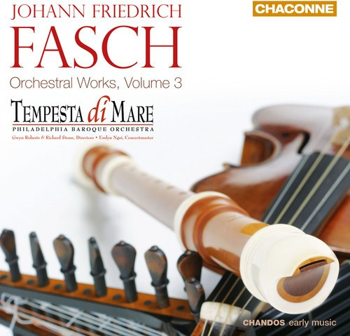 Fasch - Orchestral Works Vol 3