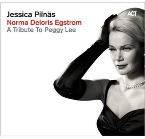 Pilnäs Jessica - Norma Deloris Egstrom - A Tribute T