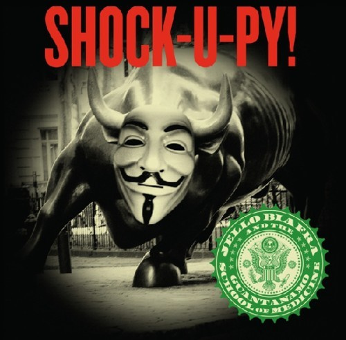 Biafra Jello And The Guantanamo Sch - Shock-U-Py!