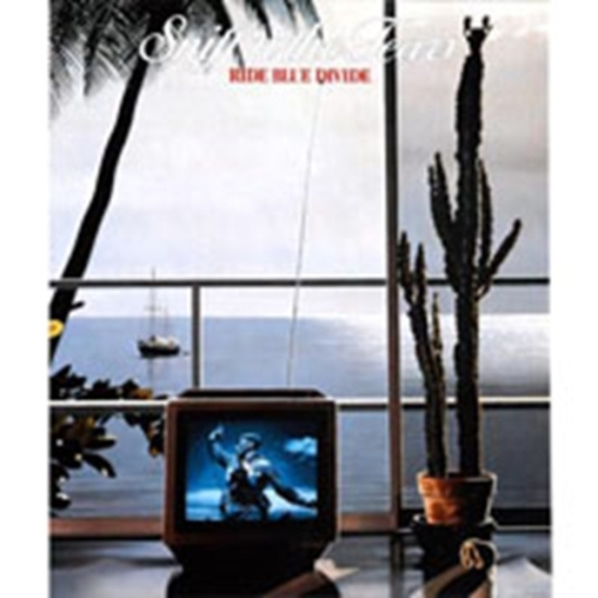 Sniff 'N' The Tears - Ride Blue Divide